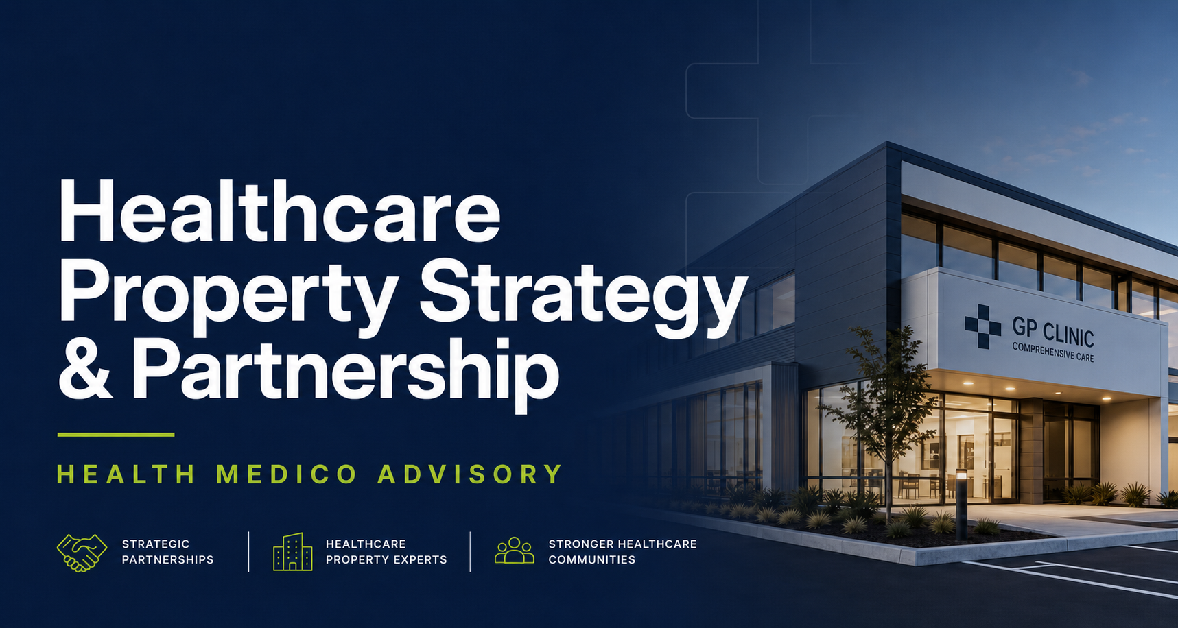 Health Medico Advisory — Healthcare Property Strategy & Partnership